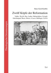 Zwölf Köpfe der Reformation