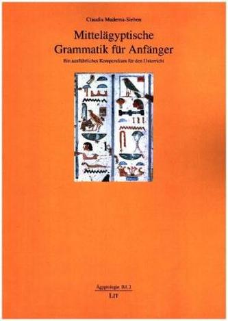 Mittelägyptische Grammatik für Anfänger