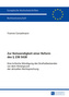 Zur Notwendigkeit einer Reform des 238 StGB