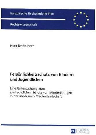 Persönlichkeitsschutz von Kindern und Jugendlichen