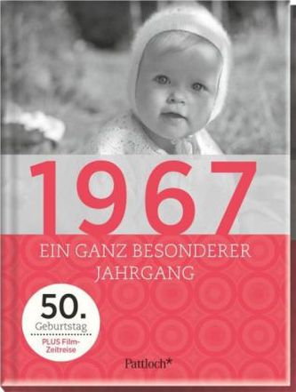 1967, Ein ganz besonderer Jahrgang