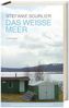 Das weiße Meer