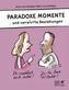 Paradoxe Momente