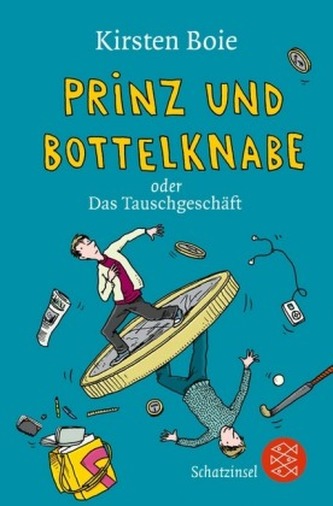 Prinz und Bottelknabe oder Das Tauschgeschäft