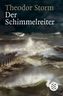 Der Schimmelreiter