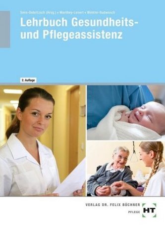 Lehrbuch Gesundheits- und Pflegeassistenz