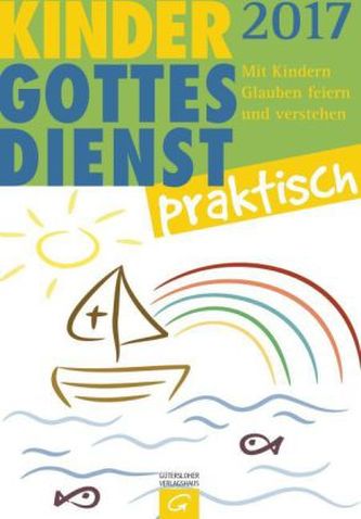 Kindergottesdienst praktisch 2017