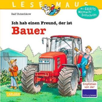 Ich hab einen Freund, der ist Bauer