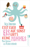Esst euer Eis auf, sonst gibt's keine Pommes
