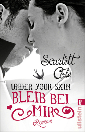 Under Your Skin - Bleib bei mir