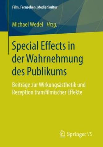 Special Effects in der Wahrnehmung des Publikums