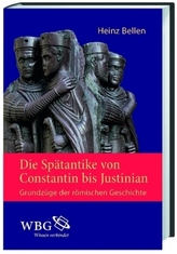 Die Spätantike von Constantin bis Justinian