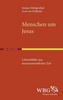 Menschen um Jesus