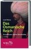 Das Osmanische Reich