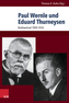 Paul Wernle und Eduard Thurneysen