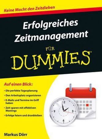 Erfolgreiches Zeitmanagement für Dummies