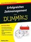Erfolgreiches Zeitmanagement für Dummies