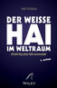 'Der weiße Hai' im Weltraum