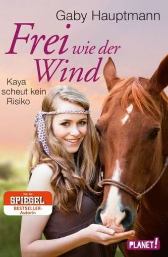Frei wie der Wind - Kaya scheut kein Risiko