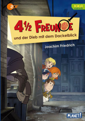4 1/2 Freunde und der Dieb mit dem Dackelblick