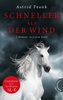 Schneller als der Wind
