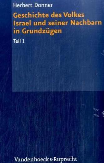 Geschichte des Volkes Israel und seiner Nachbarn in Grundzügen, 2 Tl.-Bde.