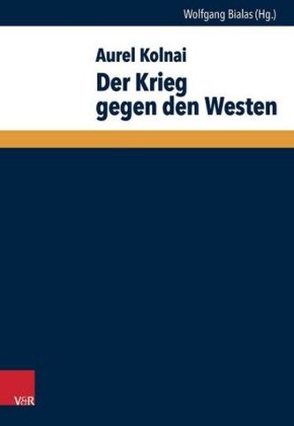 Der Krieg gegen den Westen