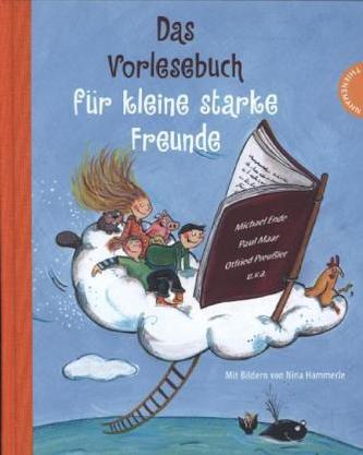 Das Vorlesebuch für kleine starke Freunde