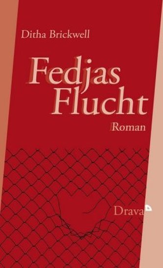 Fedjas Flucht Fedjas Flucht