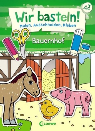 Wir basteln! - Bauernhof Wir basteln! - Bauernhof