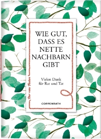 Wie gut, dass es nette Nachbarn gibt