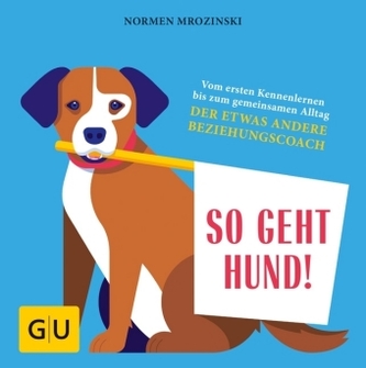 So geht Hund!