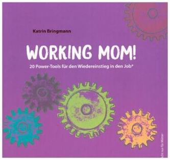 Working Mom! Working Mom!