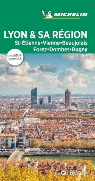 Michelin Le Guide Vert Lyon et sa région