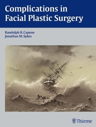 Complications in Facial Plastic Surgery Complications in Facial Plastic Surgery