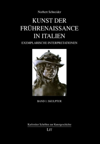 Kunst der Frührenaissance in Italien. Bd.1