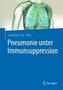 Pneumonie unter Immunsuppression