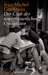 Der Club der unverbesserlichen Optimisten
