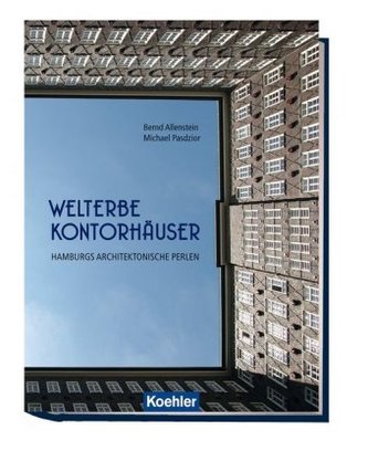 Weltkulturerbe Kontorhäuser