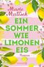 Ein Sommer wie Limoneneis
