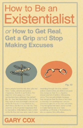How to Be an Existentialist