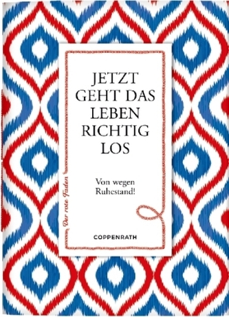 Jetzt geht das Leben richtig los