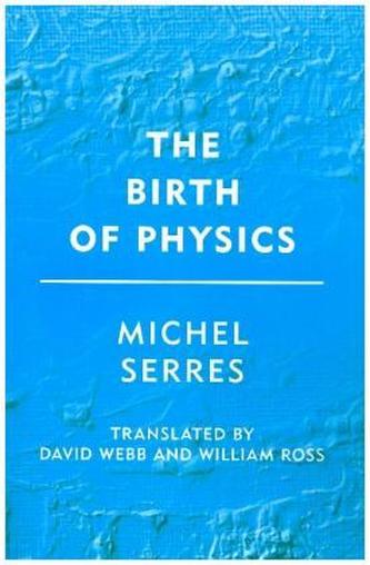 The Birth of Physics