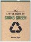 The Little Book of Going Green