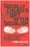 Socially Engaged Art after Socialism
