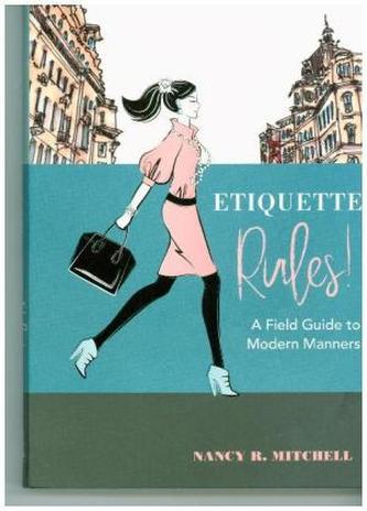 Etiquette Rules!