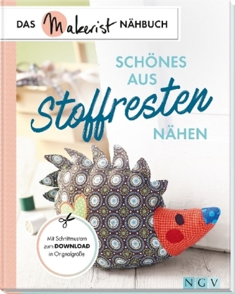 Schönes aus Stoffresten nähen