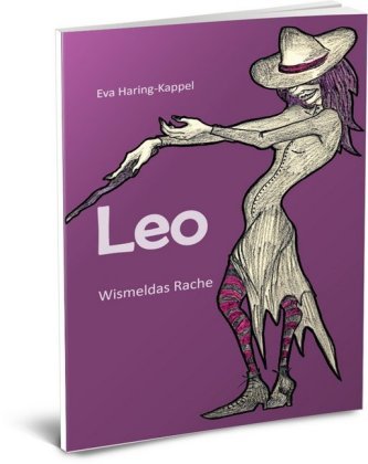 Leo - Wismeldas Rache