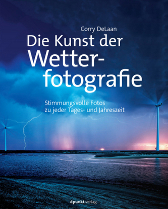Die Kunst der Wetterfotografie
