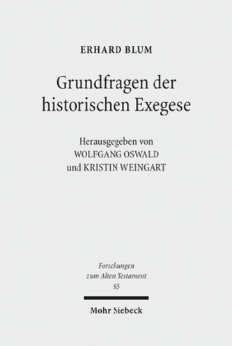 Grundfragen der historischen Exegese